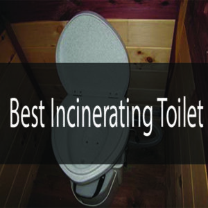 Best Incinerating Toilet