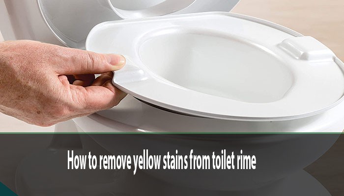 how to remove yellow stains from toilet rim