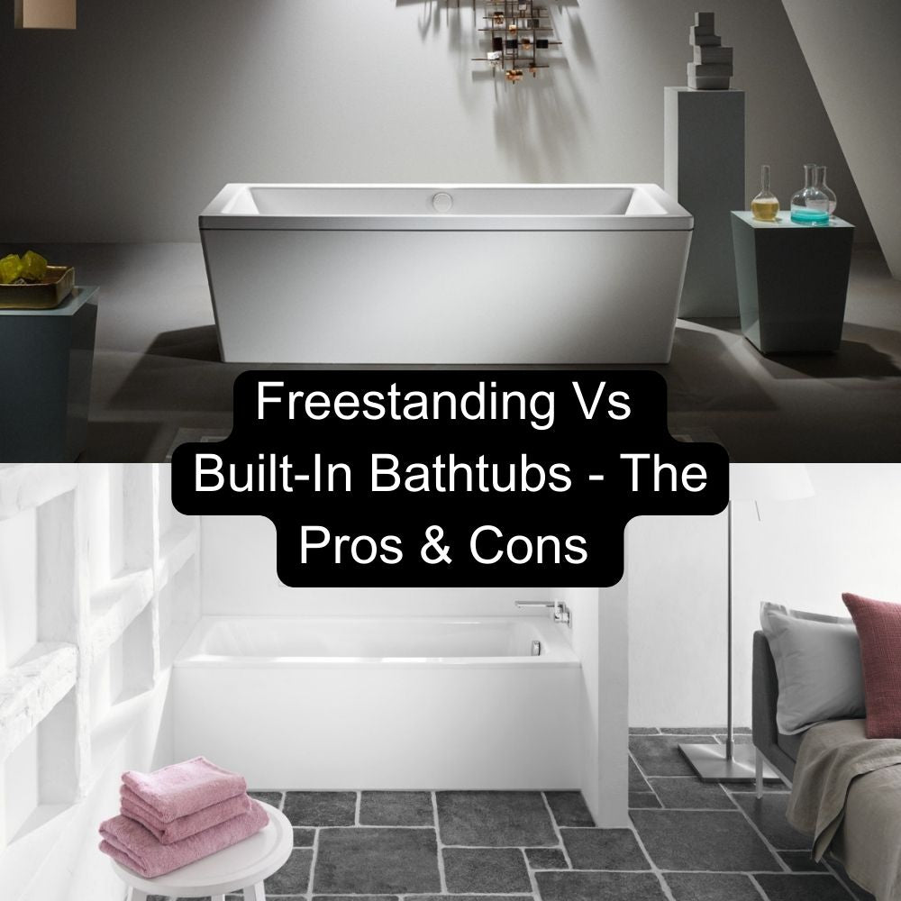 Pros And Cons of Freestanding Vs Built-In Bathtubs