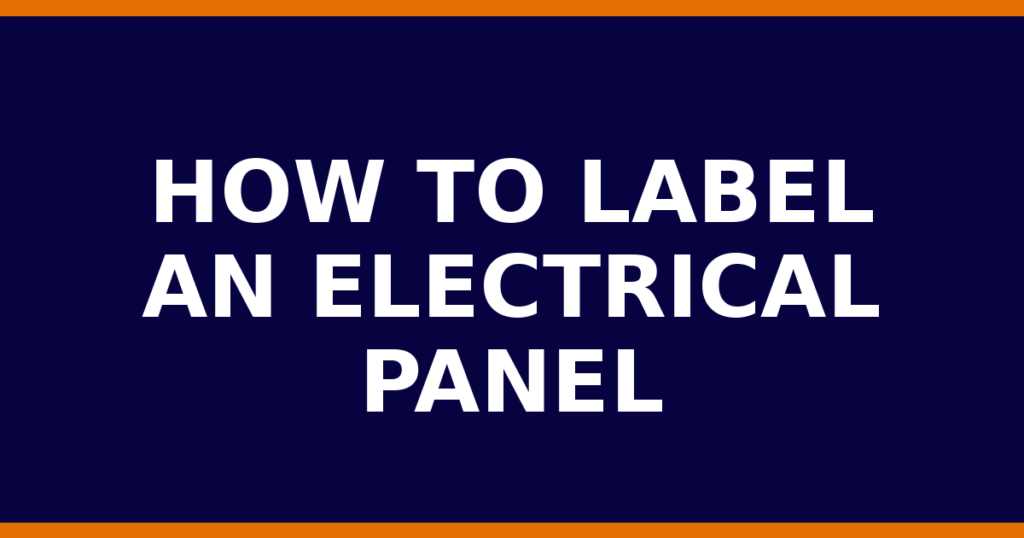 How To Label An Electrical Panel