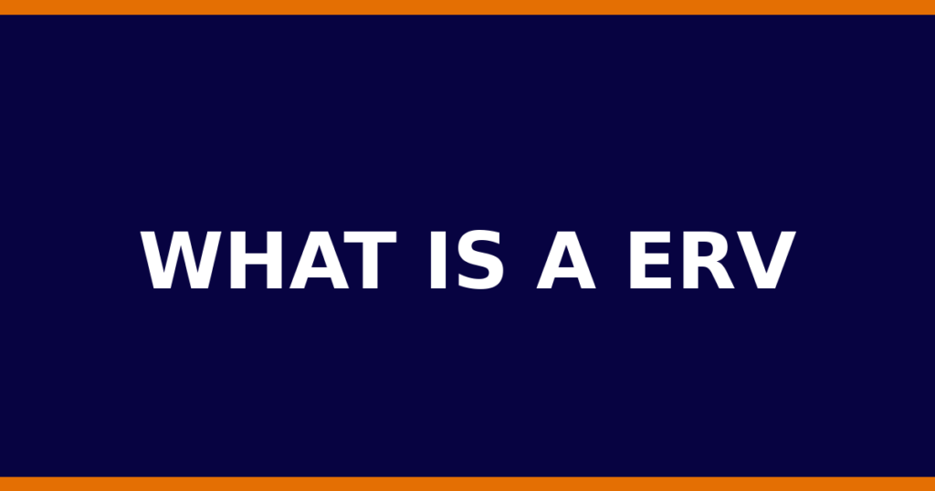 What Is A ERV